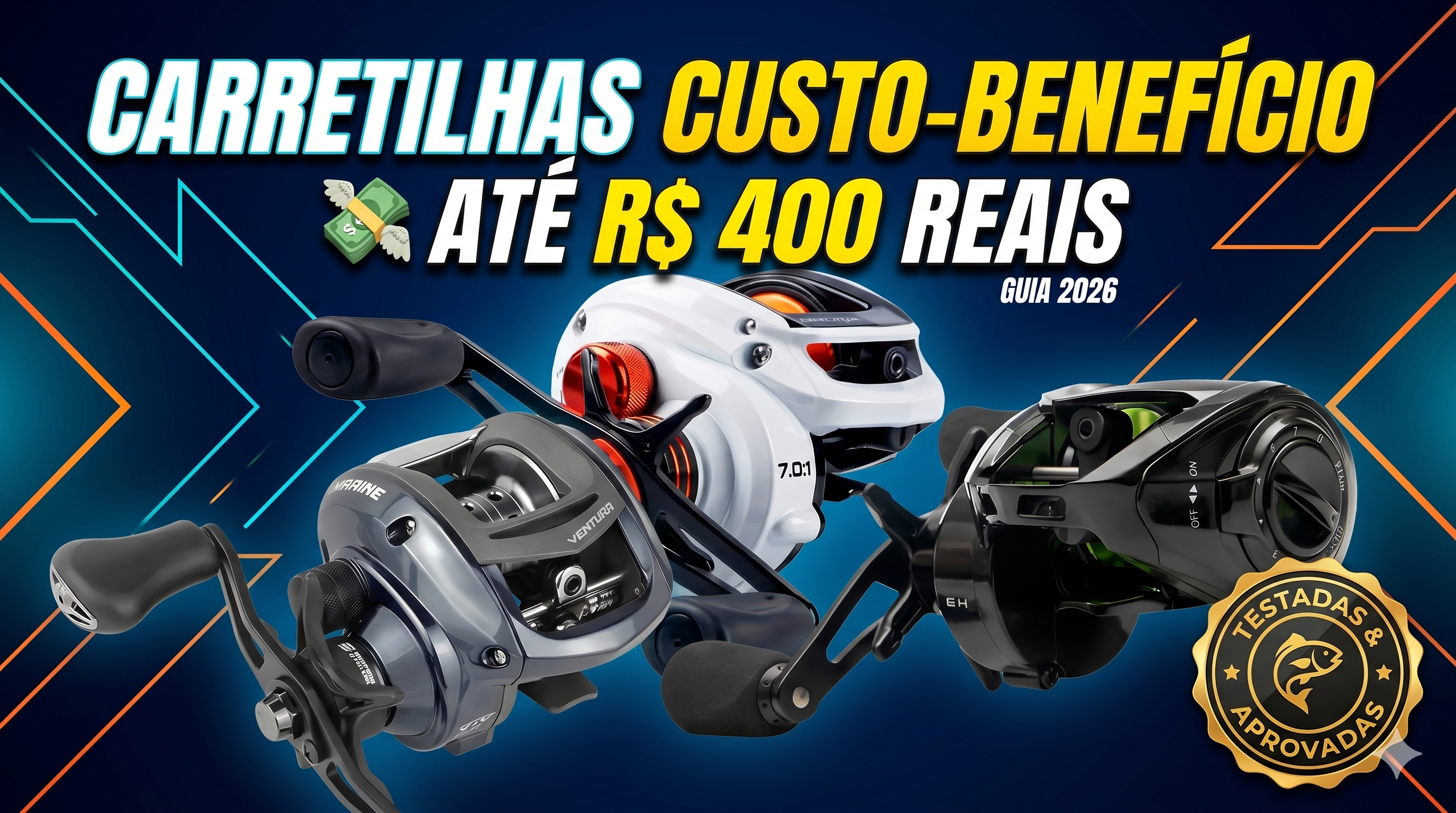 Capa do artigo Carretilhas custo-benefício até 400 reais (2026)